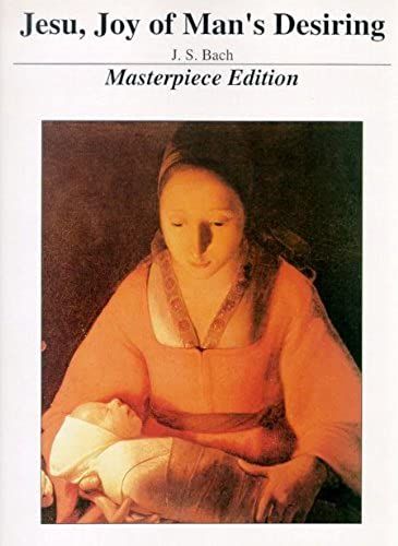 Jesu Joy Of Man's Desiring * Masterpiece Edition