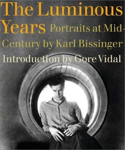 The Luminous Years : Portraits At Mid-Century