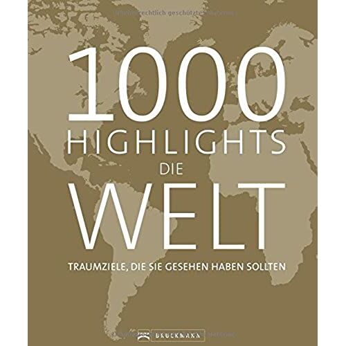 1000 Highlights Die Welt