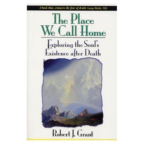 The Place We Call Home : Exploring The Soul's Existence After Death