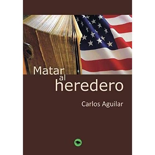 Matar Al Heredero