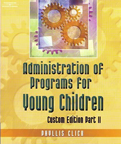 Administration Of Programs For Young Children (Part 2)