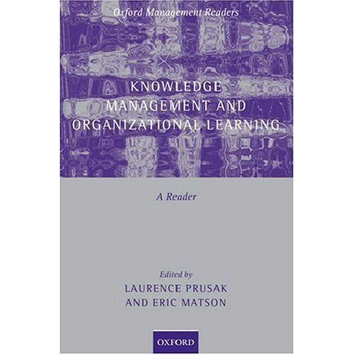 Knowledge Management And Organizational Learning