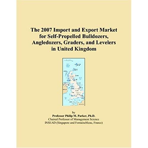 The 2007 Import And Export Market For Self-Propelled Bulldozers, Angledozers, Graders, And Levelers In United Kingdom
