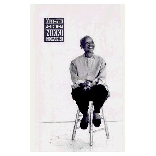 The Selected Poems Of Nikki Giovanni