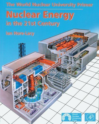 Nuclear Energy In The 21st Century : World Nuclear University Press