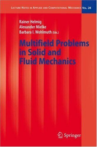 Multifield Problems In Solid And Fluid Mechanics