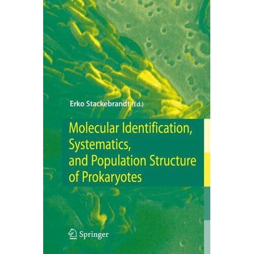Molecular Identification, Systematics, And Population Structure Of Prokaryotes