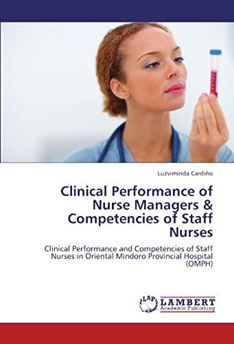 Clinical Performance Of Nurse Managers & Competencies Of Staff Nurses