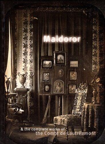 Maldoror & The Complete Works Of The Comte De Lautréamont