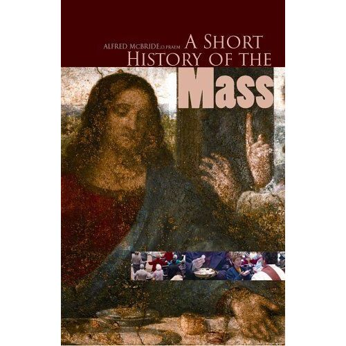 A Short History Of The Mass