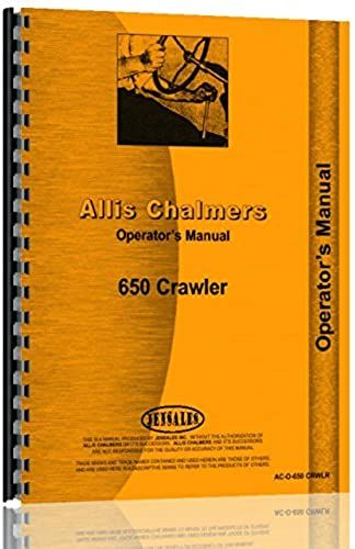 Allis Chalmers 650 Crawler Diesel Operators Manual