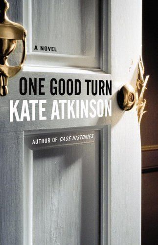 One Good Turn : A Novel