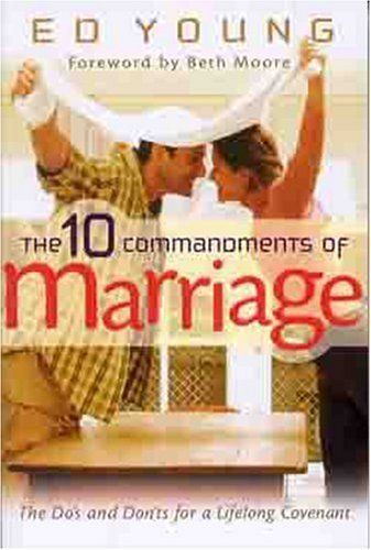 The Ten Commandments Of Marriage