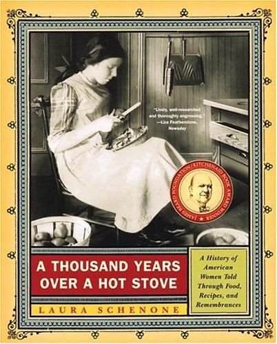 A Thousand Years Over A Hot Stove