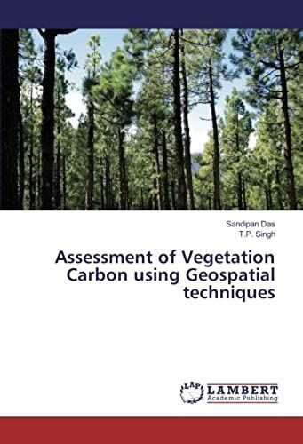 Assessment Of Vegetation Carbon Using Geospatial Techniques