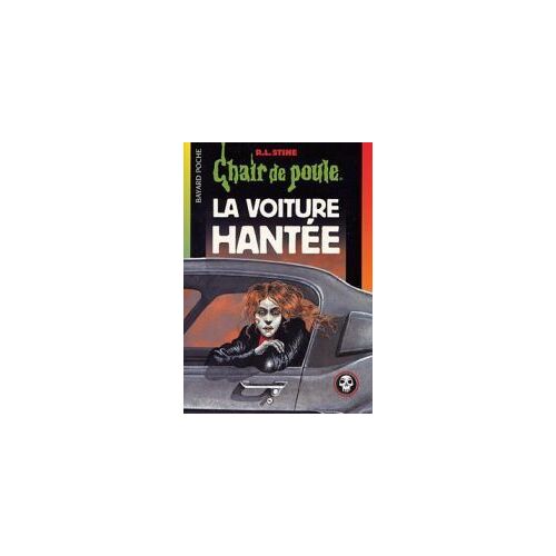 Chair De Poule Tome 67 - La Voiture Hantée