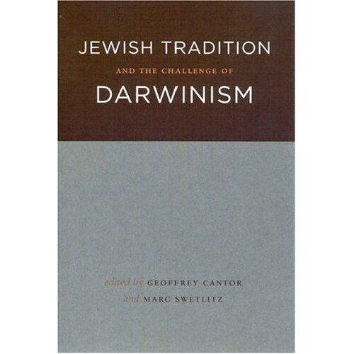 Jewish Tradition And The Challenge Of Darwinism