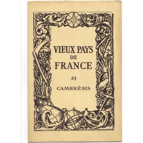 Vieux Pays De France N 24 Cambresis