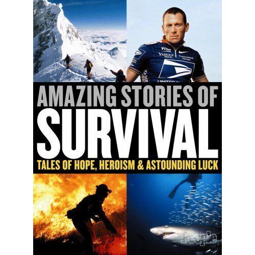 People : Amazing Stories Of Survival