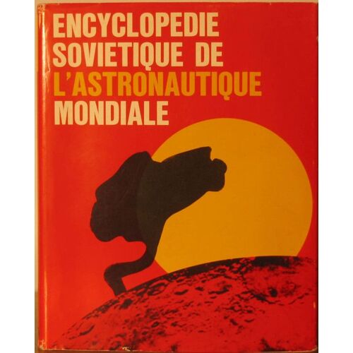 Encyclopédie Sovietique De L'astronomie Mondiale