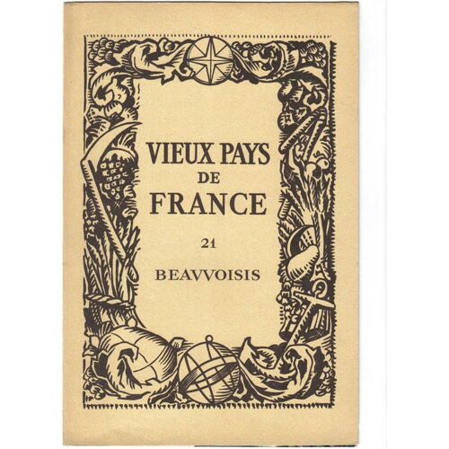 Vieux Pays De France N 21 Beauvoisis
