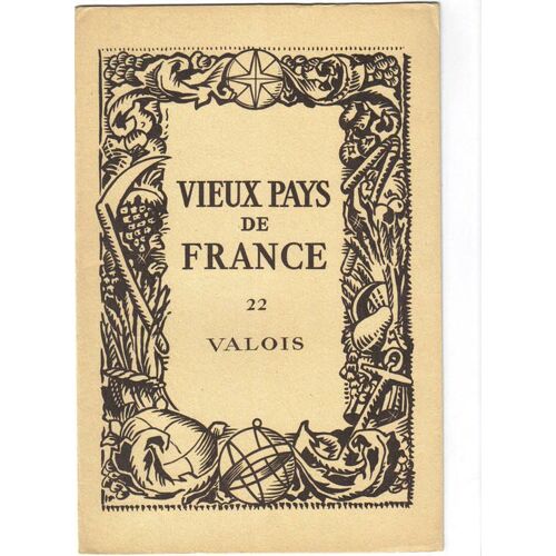 Vieux Pays De France N 22 Valois