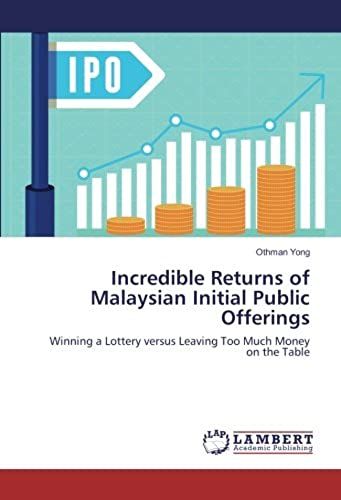 Incredible Returns Of Malaysian Initial Public Offerings