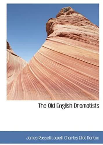 The Old English Dramatists