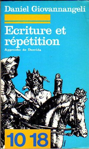 Ecriture Et Répétition Approche De Derrida
