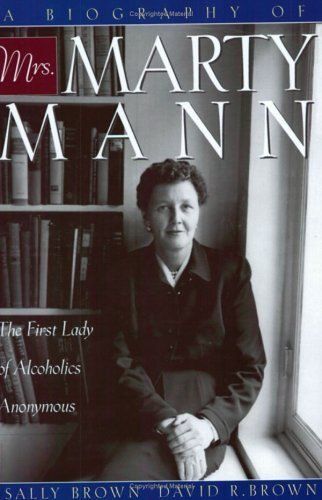 A Biography Of Mrs Marty Mann