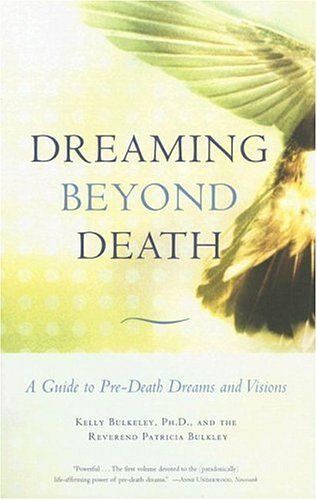 Dreaming Beyond Death