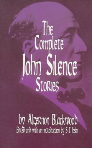 Complete John Silence Stories