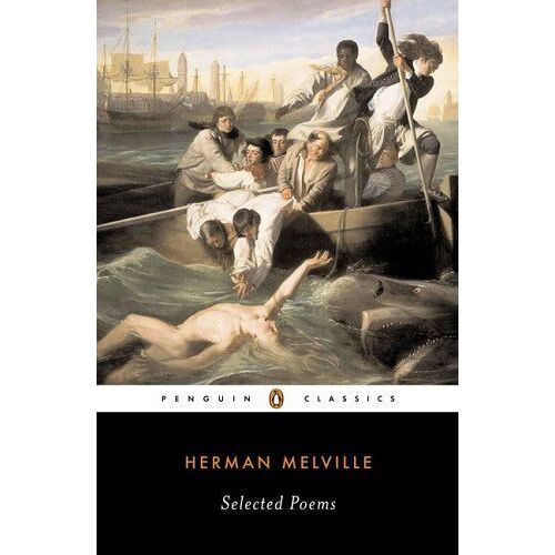 Selected Poems Of Herman Melville