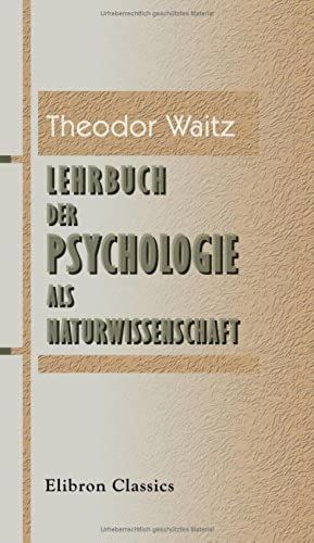 Lehrbuch Der Psychologie Als Naturwissenschaft (German Edition)