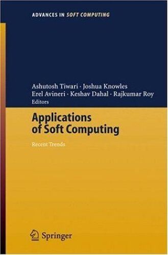 Applications Of Soft Computing : Recent Trends Advances In Soft Computing