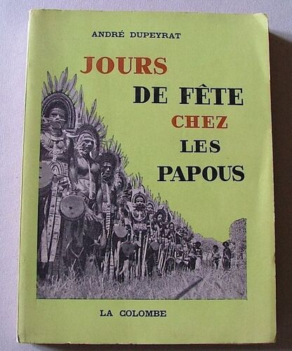 Jours De Fetes Chez Les Papous
