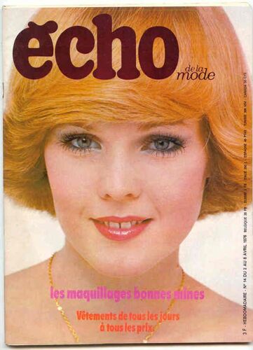 Echo De La Mode  N° 14 : Les Maquillages Bonnes Mines / Vêtements De Tous Les Jours À Tous Les Prix