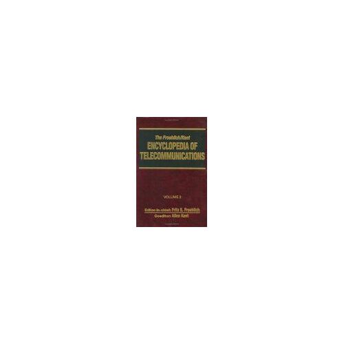 Encyclopedia Of Telecommunications Froehlichkent Encyclopedia Of Telecommunications