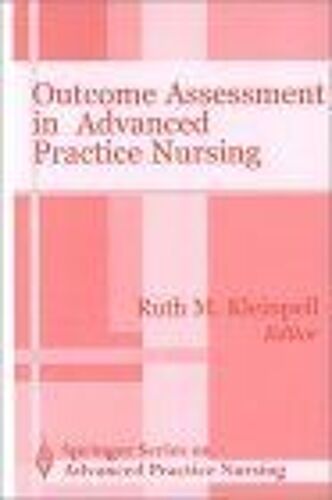 Outcome Assessment In Advanced Practice Nursing Springer Series On Advanced Practice Nursing