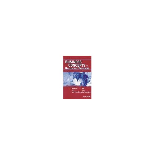 Business Concepts : Handbook For Advanced Practice