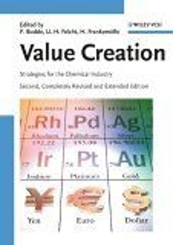 Value Creation : Strategies For The Chemical Industry