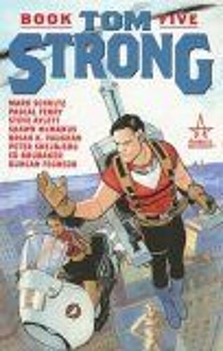 Tom Strong : Book Five Tom Strong