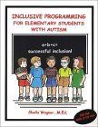Inclusive Programming For Elementary Students With Autism