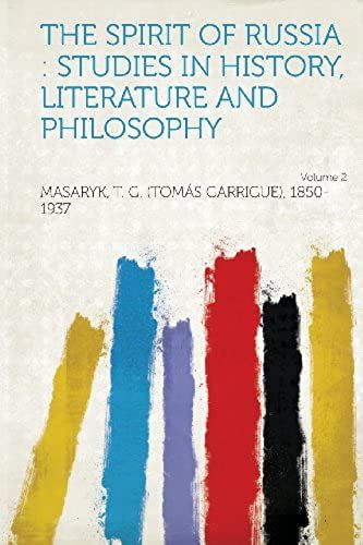 The Spirit Of Russia: Studies In History, Literature And Philosophy Volume 2