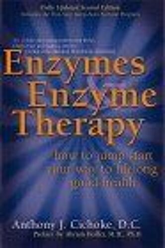Enzymes&enzyme Therapy 2e