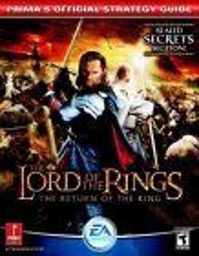 The Lord Of The Rings - The Return Of The King Prima's Offical Strategy Guide