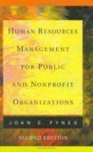 Human Resources Management For Public And Nonprofit Organizations Jossey Bass Nonprofit & Public Management Series
