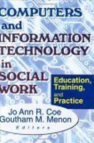 Computers And Information Technology In Social Work