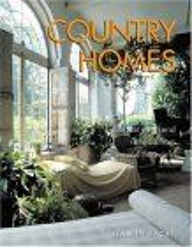 Elle Decor's Country Homes : Elegant Weekend Retreats From Around The World
